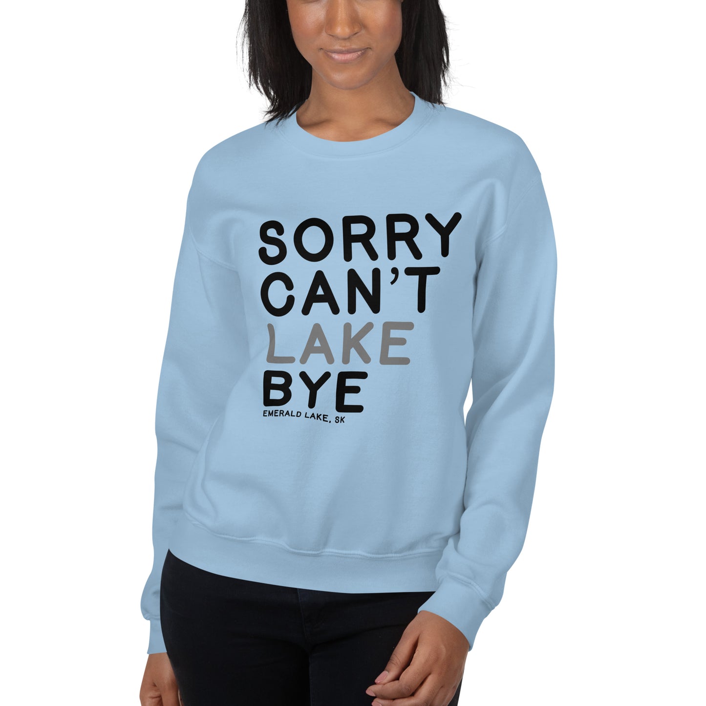 Sorry, Can't - Unisex Sweatshirt